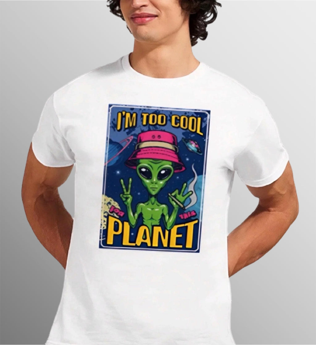 White unisex T-shirt with colorful alien “I’m too cool for Planet” front print